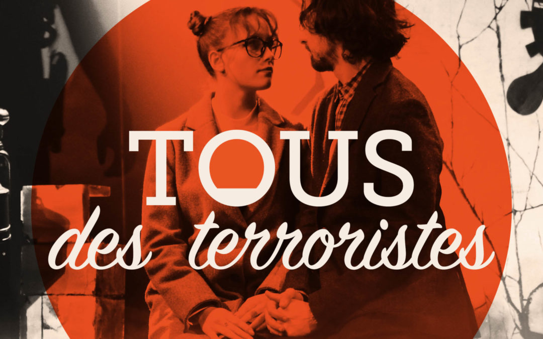 Tous des terroristes