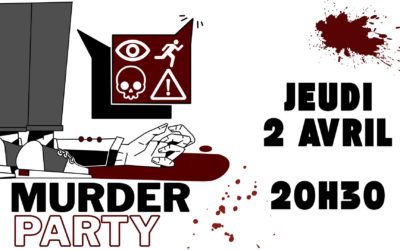 Jeudi jeux – Murder Party